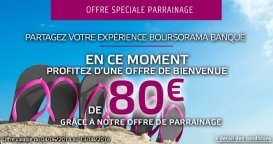 80€ offerts pour l’ouverture d’un compte Boursorama Banque via un parrain jusqu’au 13/08/2014