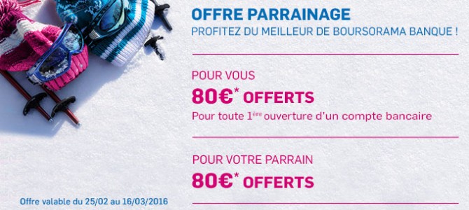 110€ offerts pour l’ouverture d’un compte Boursorama Banque via un parrain jusqu’au 23 mars 2016