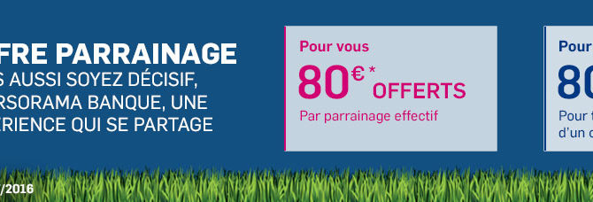 110€ offerts pour l’ouverture d’un compte Boursorama Banque via un parrain jusqu’au 12 juillet 2016