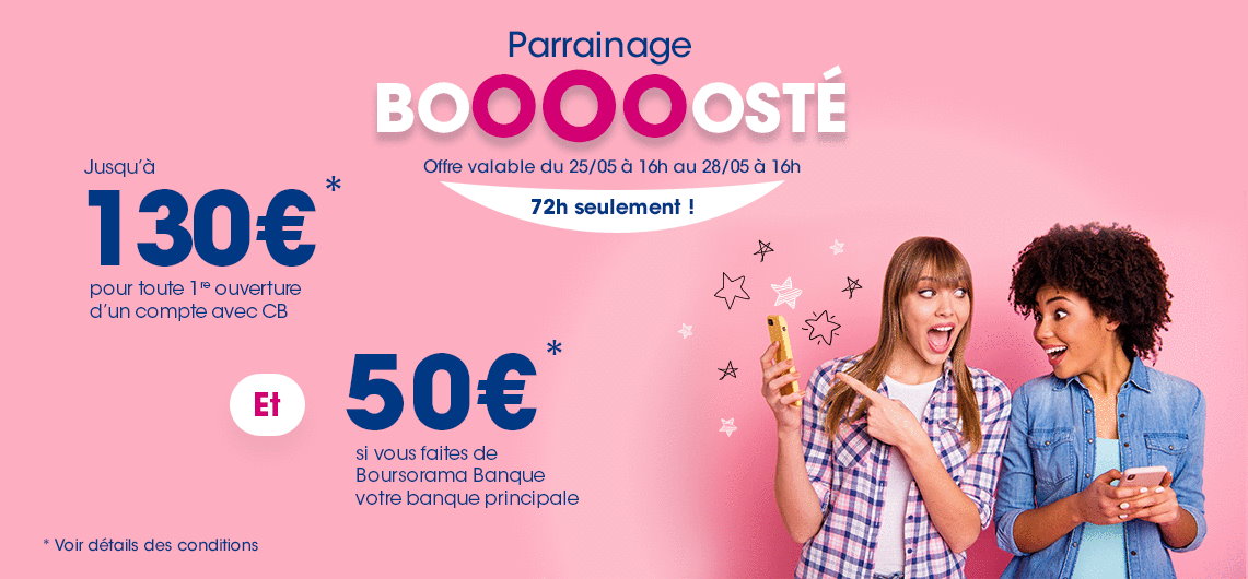 230€ offerts pour l’ouverture d’un compte Boursorama Banque via un parrain jusqu’au 28 mai 2021